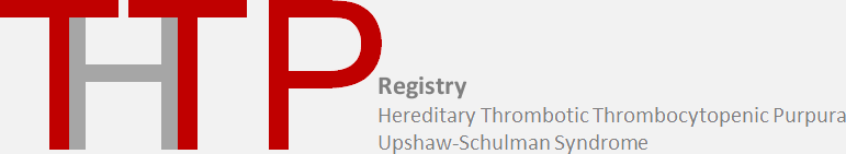 Hereditary TTP Registry Hereditary TTP Registry